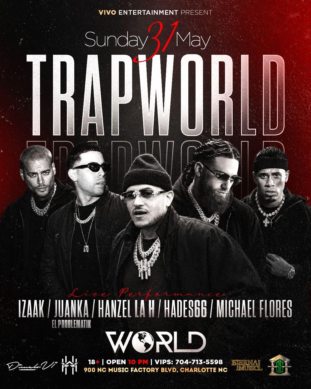 World Nightclub Trap World Concert event flyer